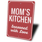 Mom's Home Kitchen Sign
